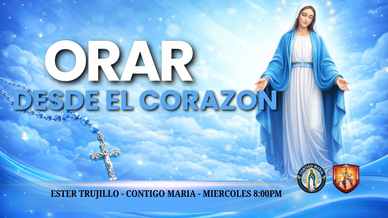TEMA: LA ORACIÓN DESDE EL CORAZÓN