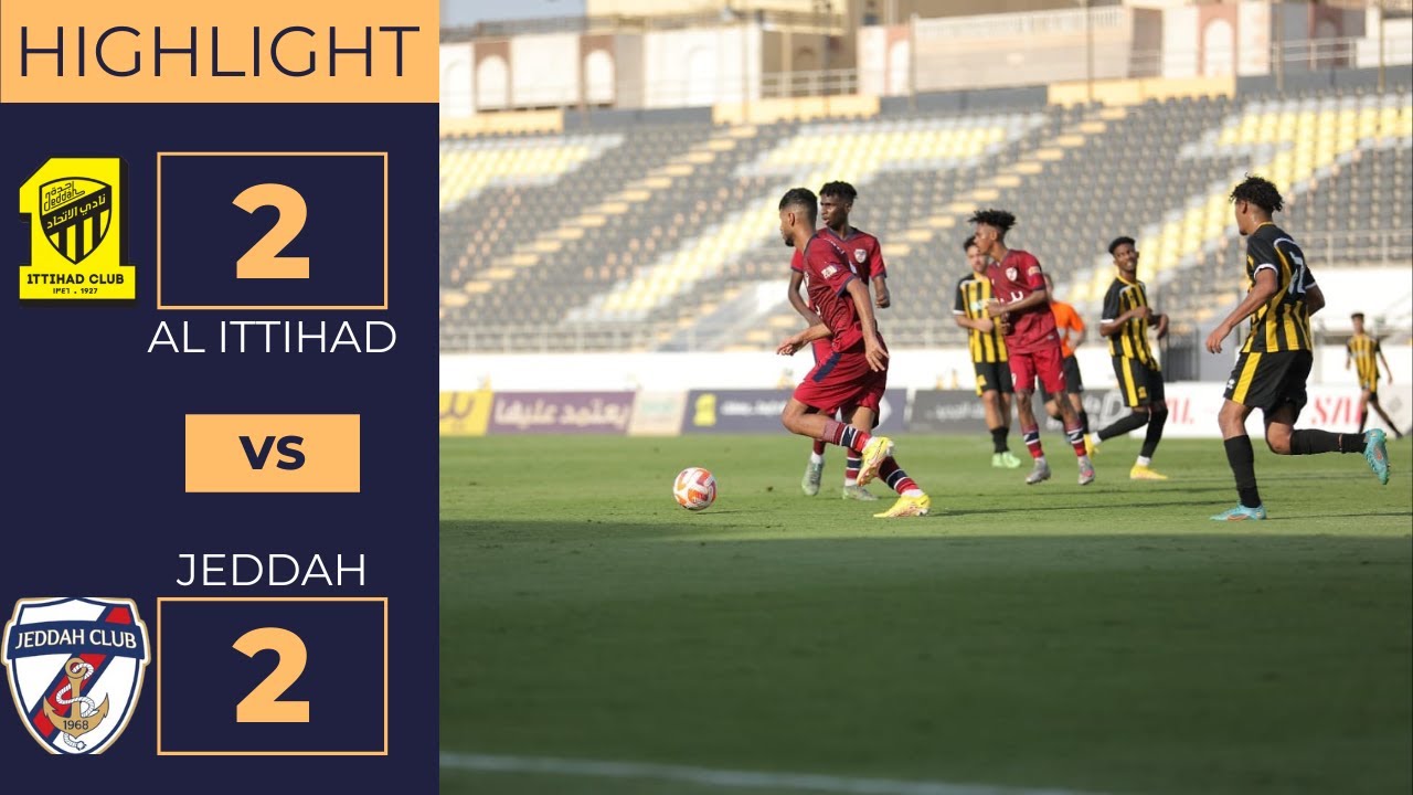 ملخص مباراة الاتحاد (2) و جده (2) - دوري السعودي للشباب