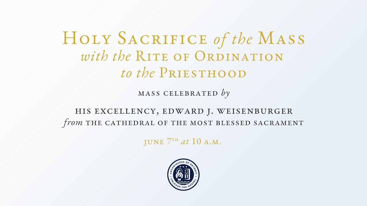 Presbyteral Ordinations Mass 6-7-25