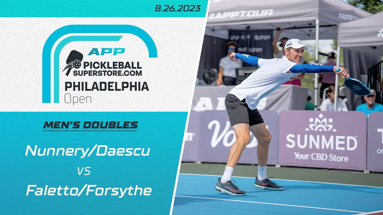2023 APP Philadelphia Open | Men's Doubles | Nunnery/Daescu vs. Faletto/Forsythe