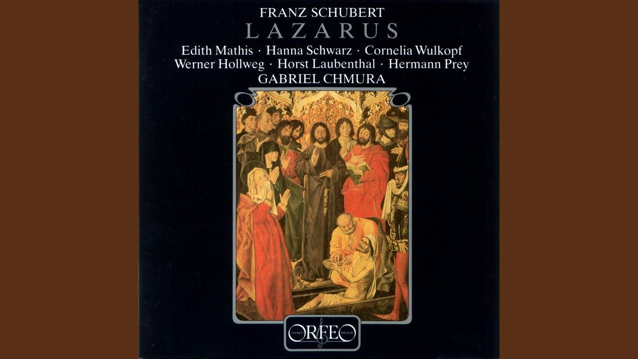Lazarus, oder Die Feier der Auferstehung, D. 689, Act I: Act I: Hier lasst mich ruh'n