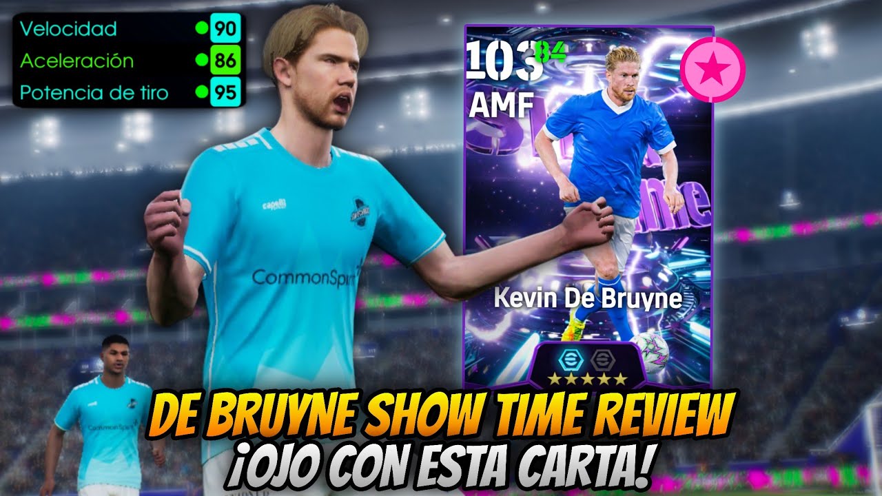 El De Bruyne MÁS RÁPIDO que he usado en eFootball😱🔥 | Review SHOW TIME👀 + Entrenamiento✅