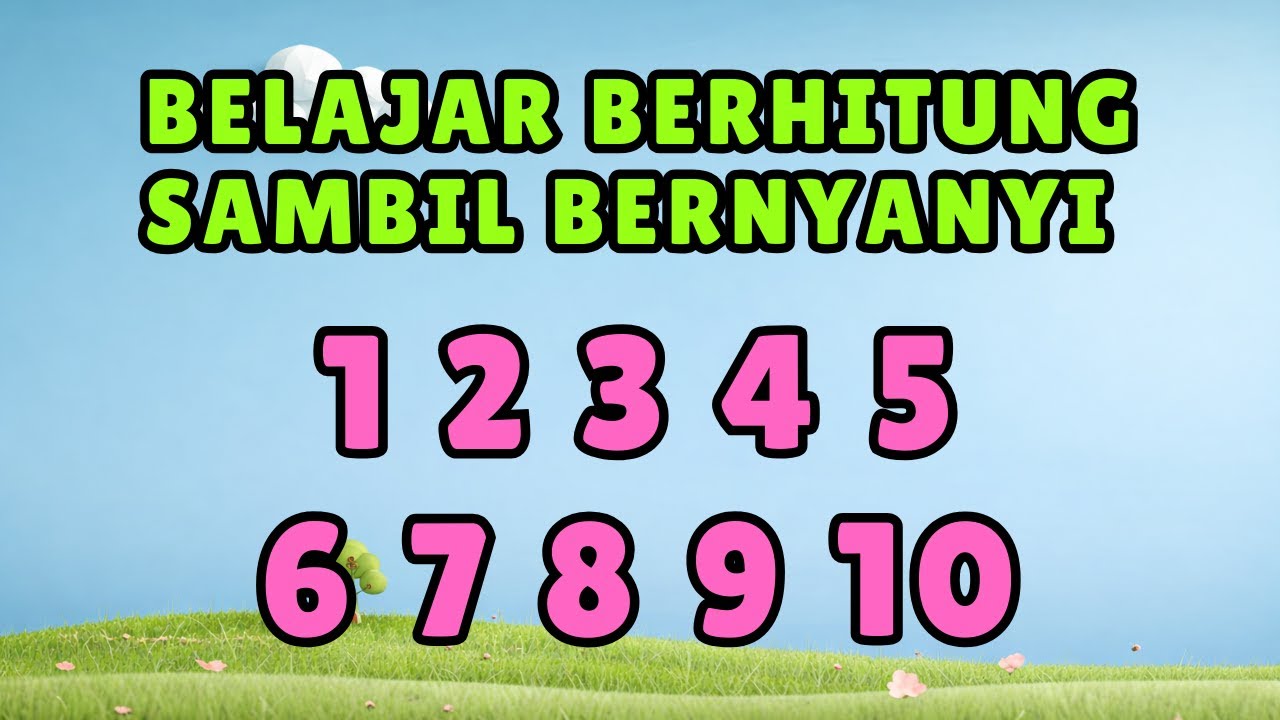 BELAJAR BERHITUNG SAMBIL BERNYANYI | Bahasa Indonesia | Balita dan PAUD | Animasi 3D