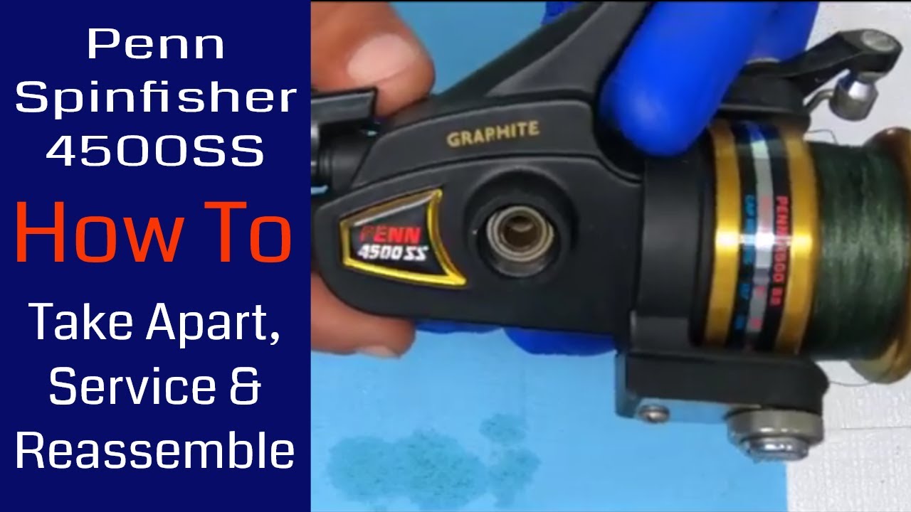 Penn Spinfisher 4500SS Fishing Reel - How to take apart, service and reassemble