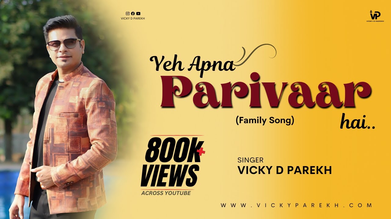Yeh Apna Parivaar Hai | Best Song On Family | Family Group Dance Song | Vicky D Parekh