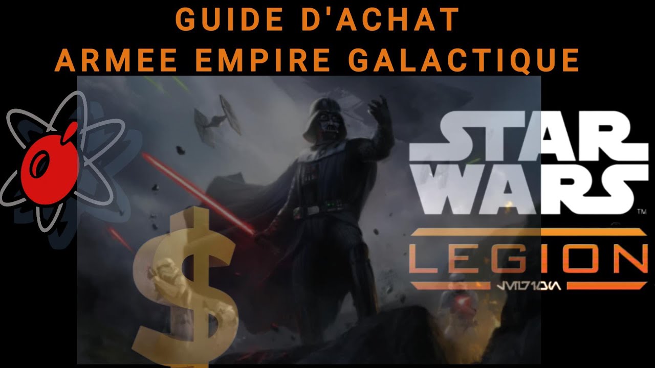 Star Wars Legion - Tout pour débuter le jeu et démarrer une armée de l'Empire Galactique