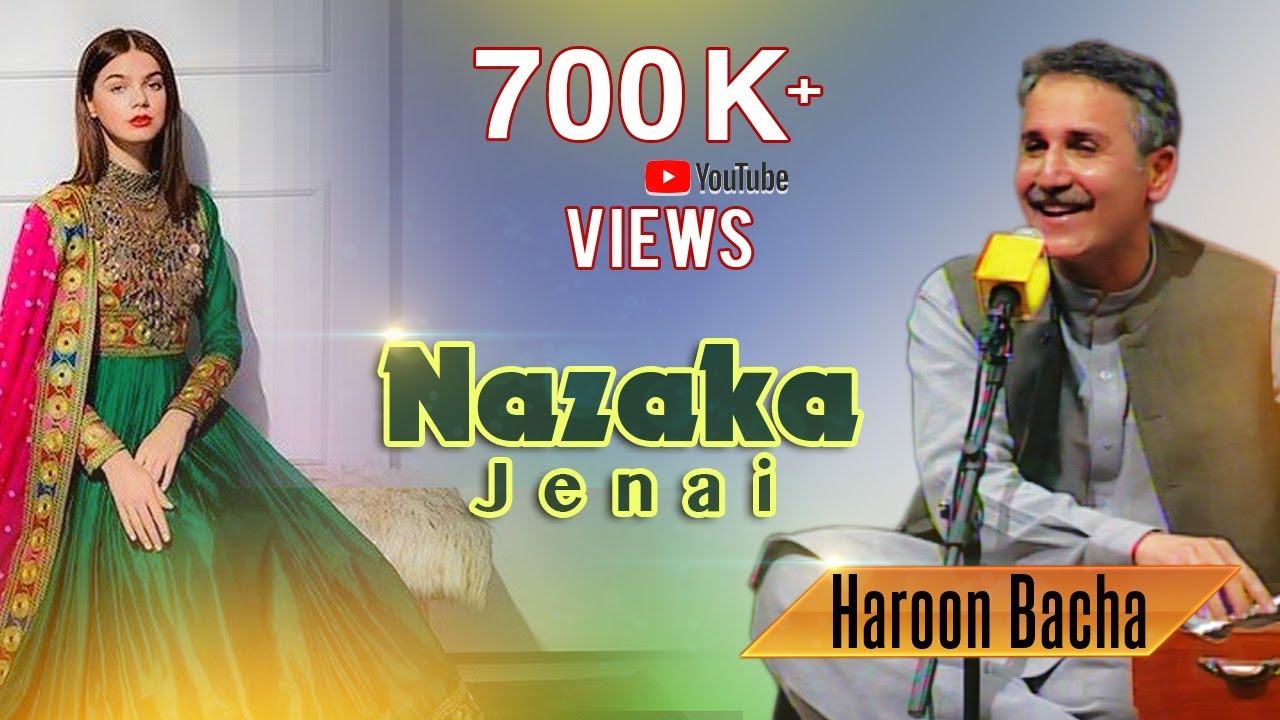 Haroon Bacha | Nazaka Jenai | Pashto Song Full HD