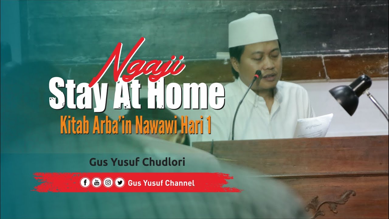 Ngaji Kitab Arbain Nawawi Di Pondok Pesantren Tegalrejo Hari 1 - Gus Yusuf Ch -