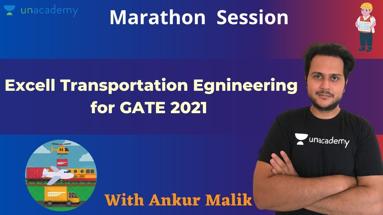 Excell Transportation Engineering | Marathon Session | GATE/ESE 2021 | Ankur Malik