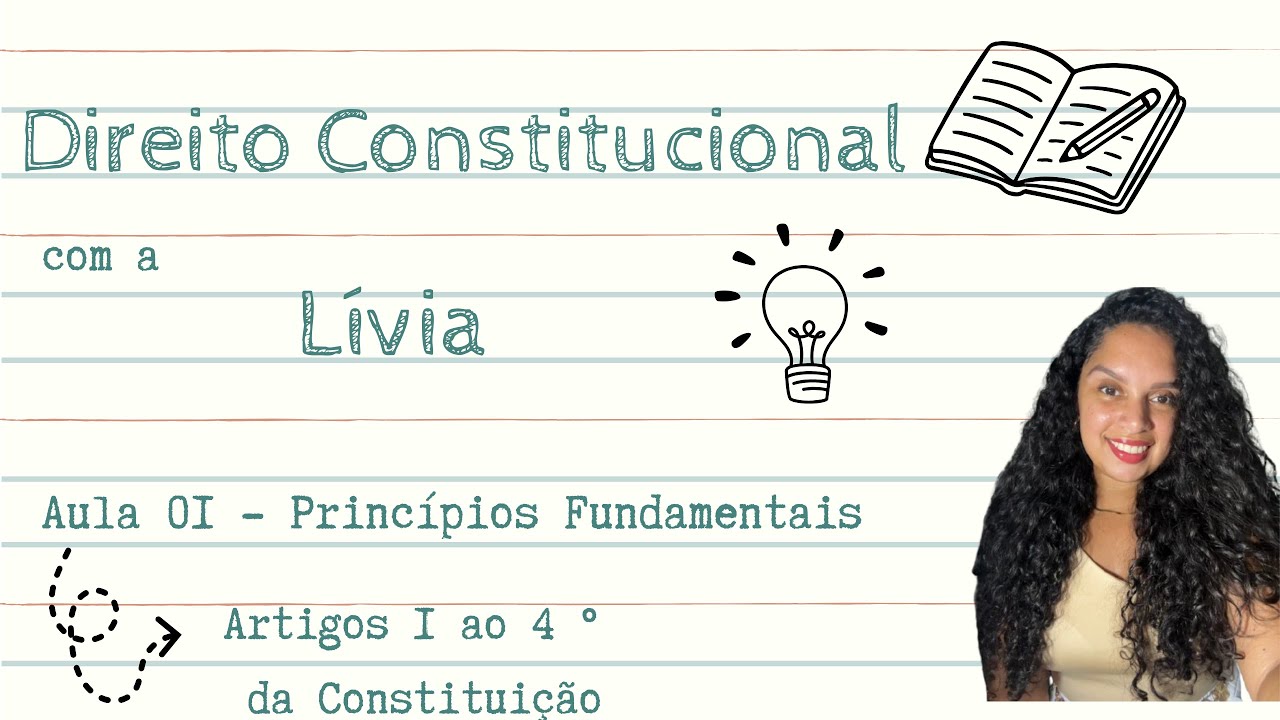 Aula 01- Princípios Fundamentais | Direito Constitucional | Prof. Lívia Bastos