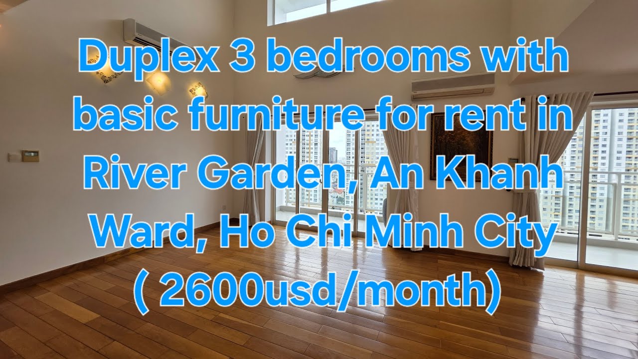 Duplex 3 bedrooms with basic furniture for rent in River Garden, An Khanh Ward, Ho Chi Minh City.