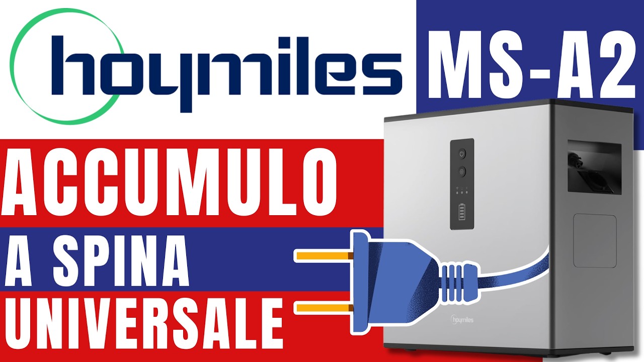 Hoymiles MS A2 | Recensione | Accumulo Fotovoltaico Plug & Play Definitivo