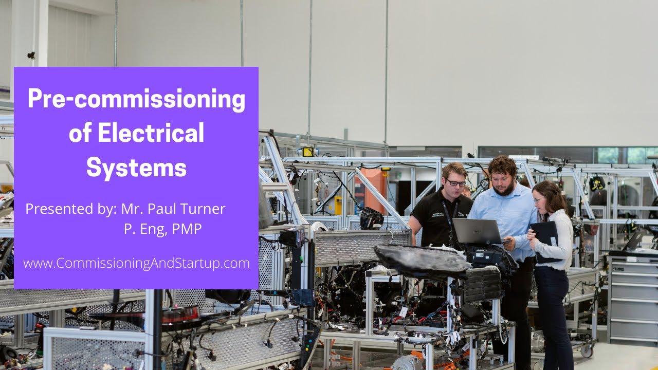 Pre-commissioning of Electrical Systems