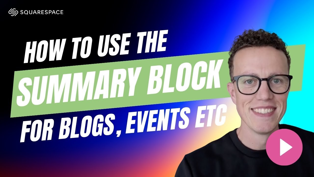 How to use the Summary Block for Blogs, Events, Products and more in Squarespace 7.1
