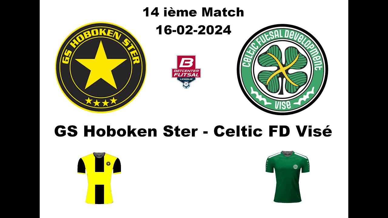 HIGHLIGHTS - GS Hoboken Ster - Celtic FD Visé ( 16-02-2024 ) Score 4-5