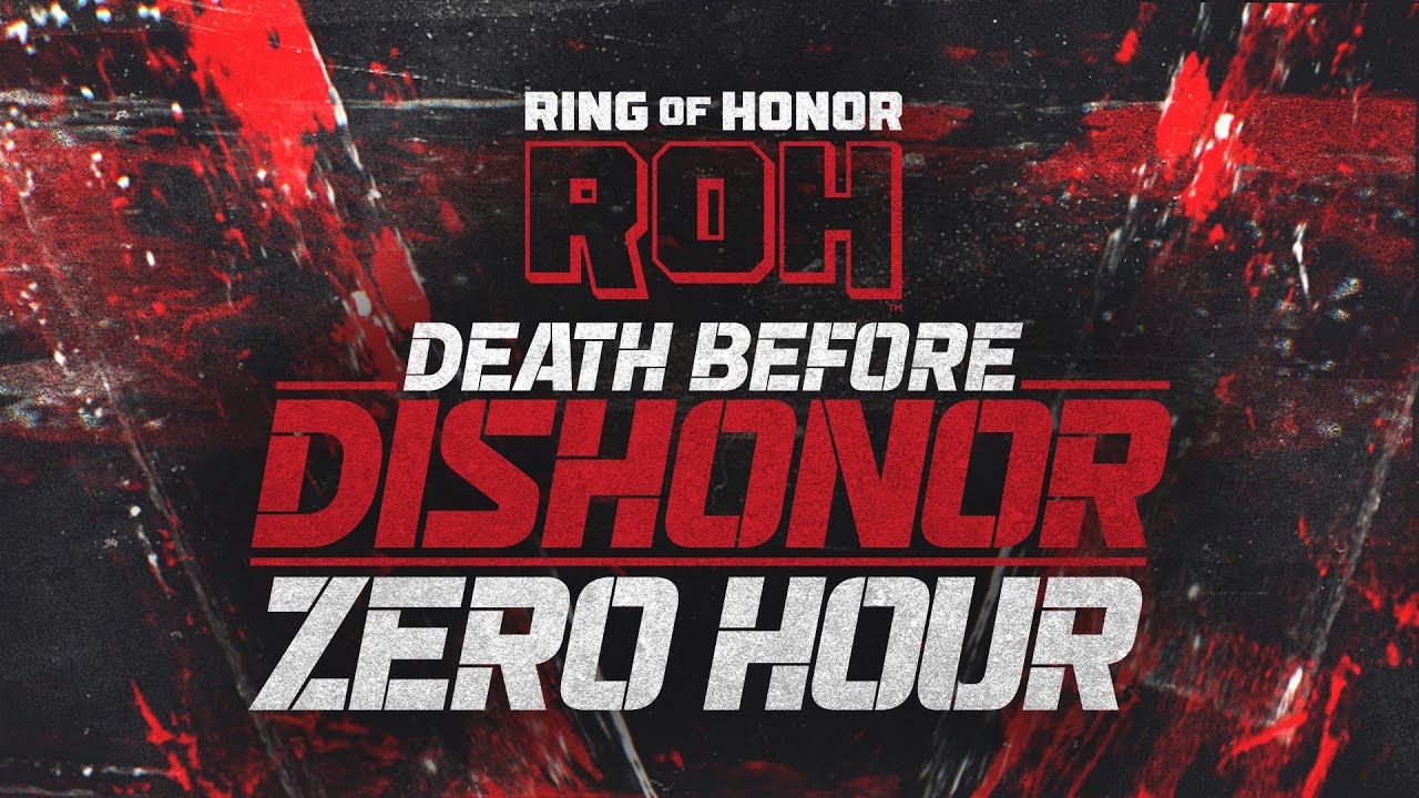 Zero Hour: Ring of Honor Death Before Dishonor Live at 7pm ET / 6pm CT