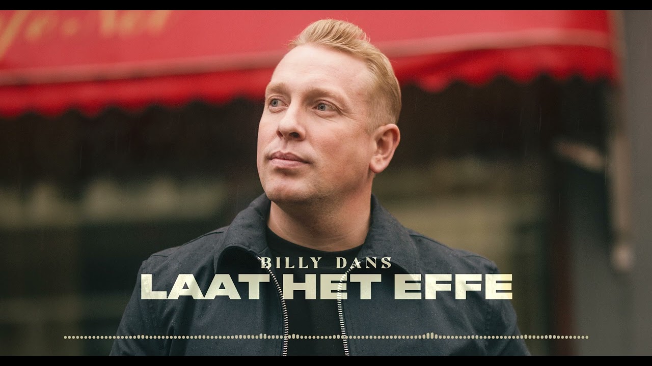 Billy Dans - Laat Het Effe (Audio Video)