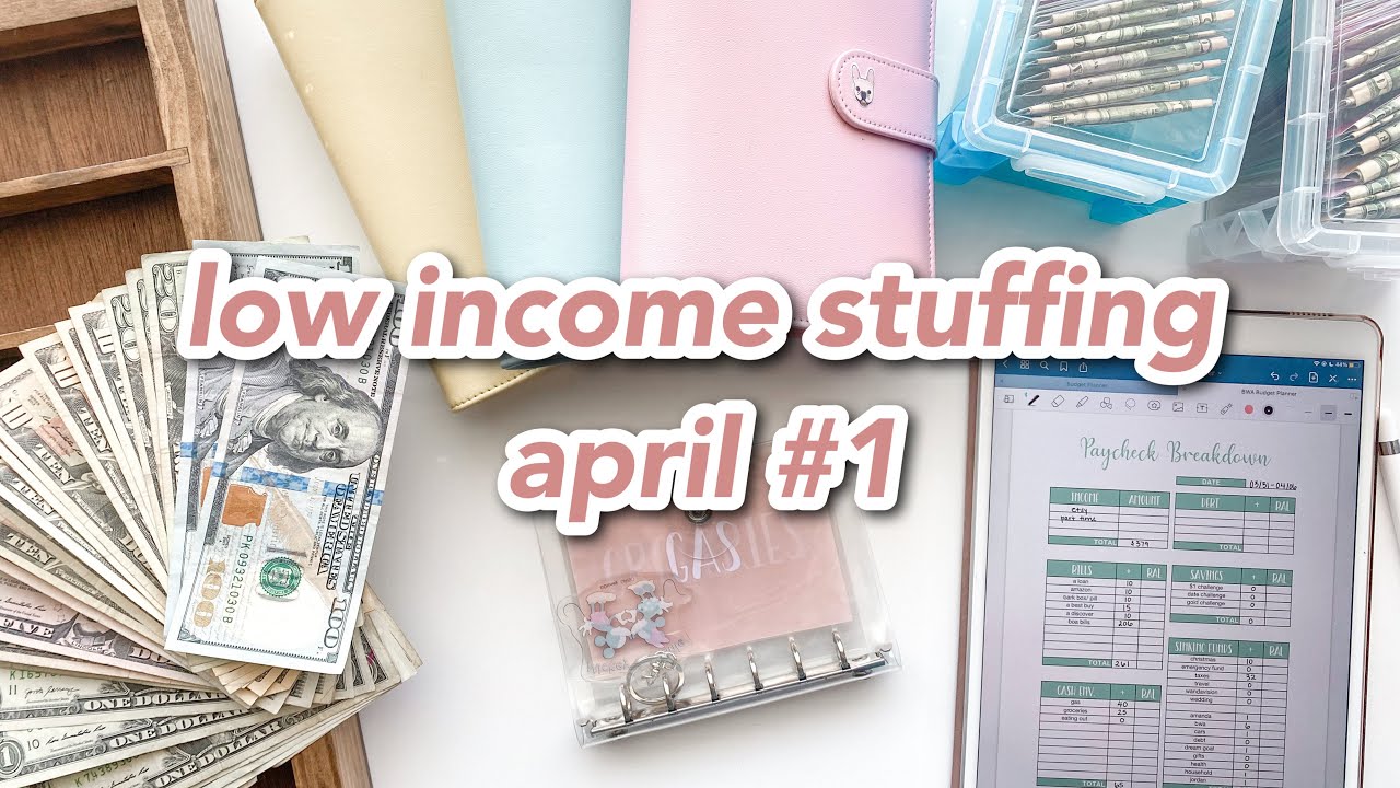 cash envelope stuffing | april #1 | low/variable income budget | sinking funds