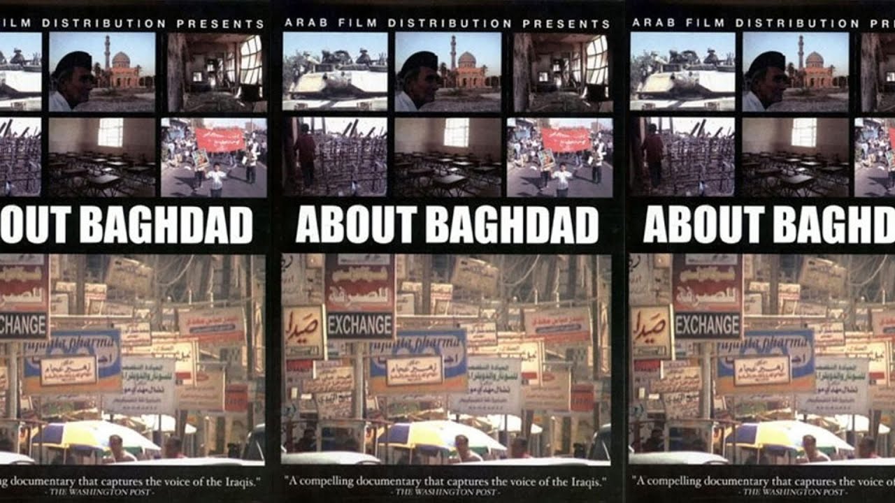 About Baghdad—Award-Winning Documentary (2004)