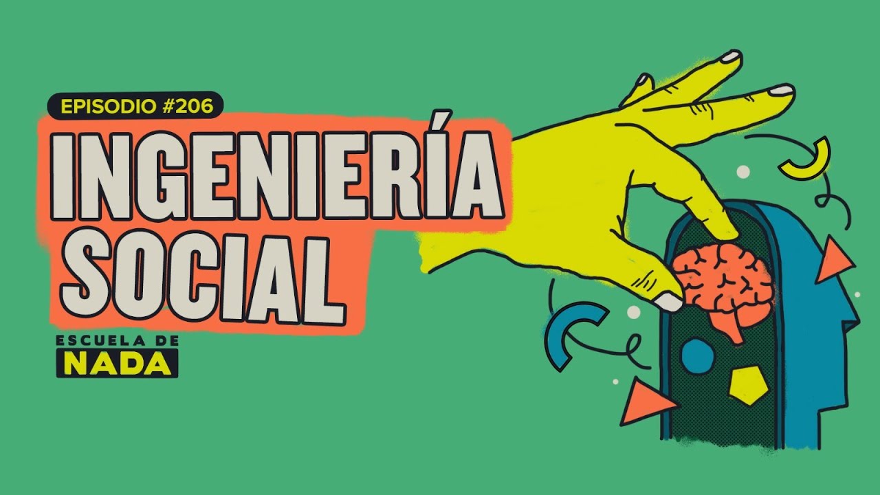 &iquest;Qu&eacute; es la ingenier&iacute;a social? Y &iquest;Qu&eacute; es realmente un mal ba&ntilde;ado? - EP #206