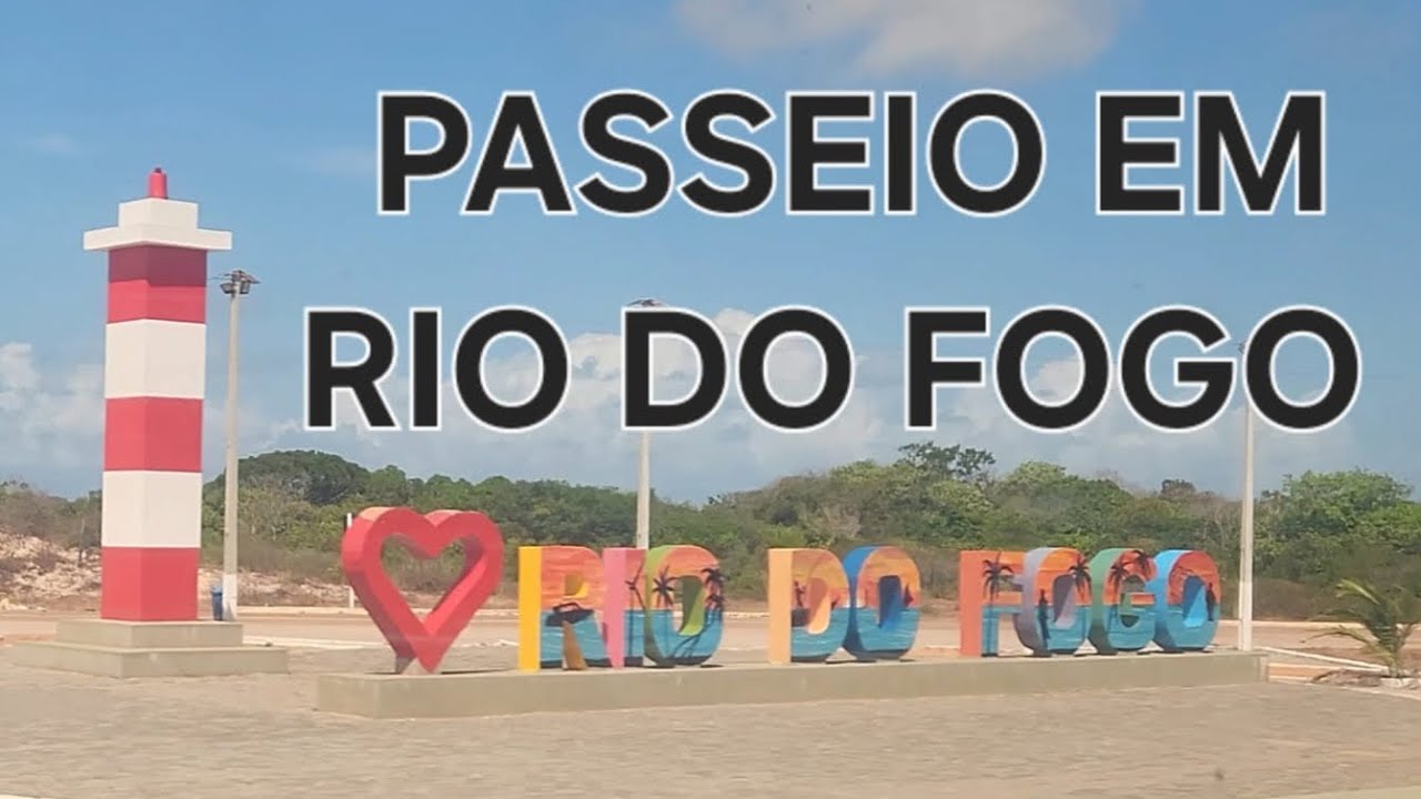 RIO DO FOGO CONHEÇA ESSE LUGAR,NO MEIO DO MAR