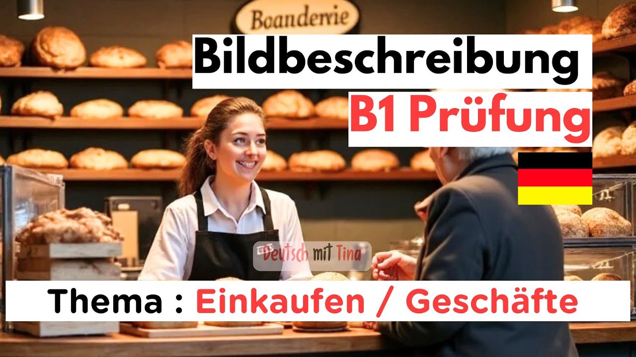 B1 Prüfung mündlich: Bildbeschreibung Einkaufen + Fragen & Antworten | Deutsch sprechen lernen