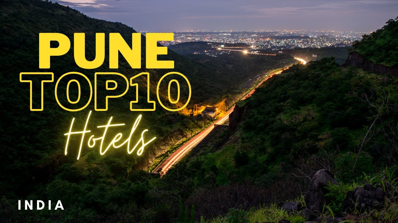 Top10 Hotels in Pune ,India | Best Hotels in Pune | Best hotels in Pune  for Business Traveler