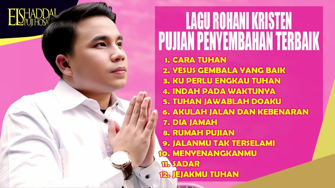 LAGU ROHANI KRISTEN PUJIAN PENYEMBAHAN TERBAIK - JOSUA TAMPUBOLON, HOSANA SINGERS, GRETHA SIHOMBING