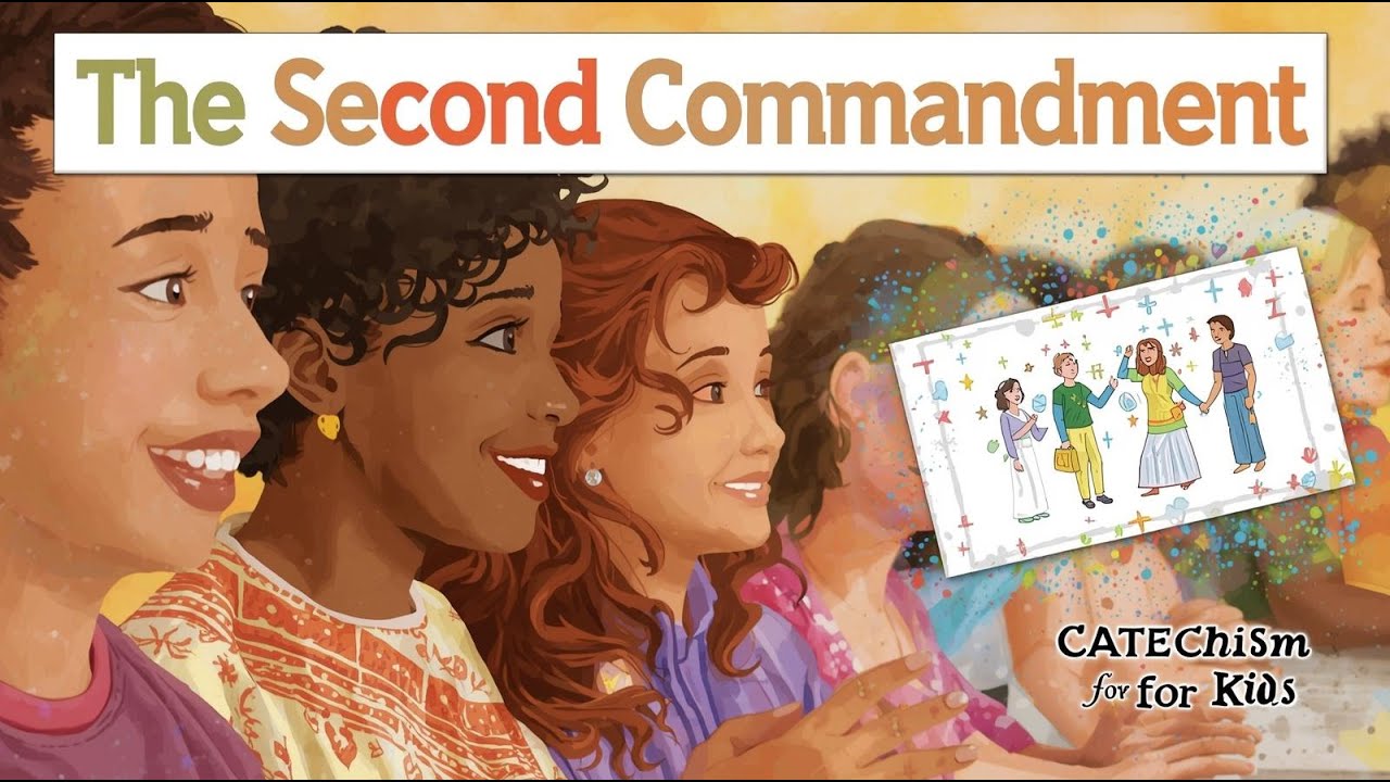 The Second Commandment | Catechism for Kids