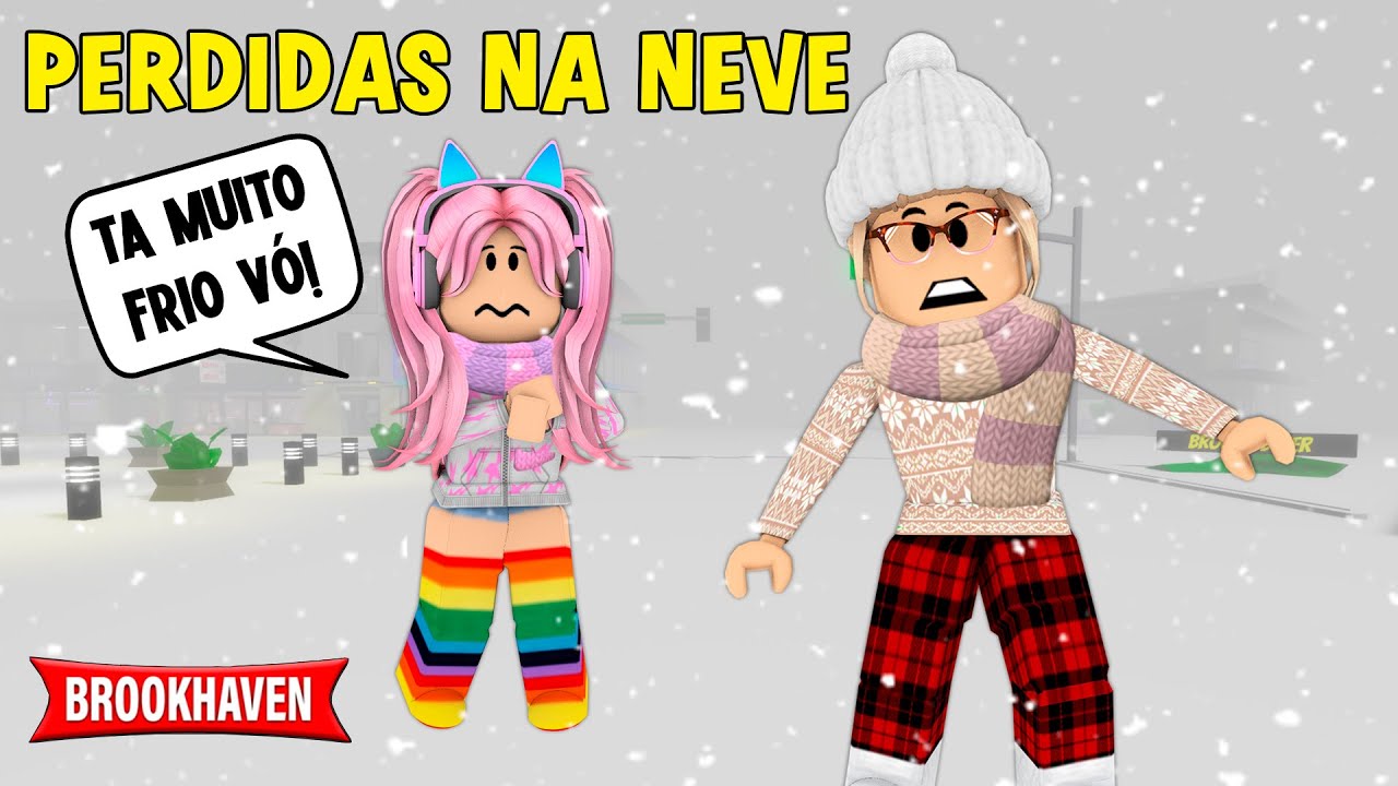 NEVOU MUITO EM BROOKHAVEN E VOVÓ SE PERDEU NA RUA! HISTORINHA ROBLOX