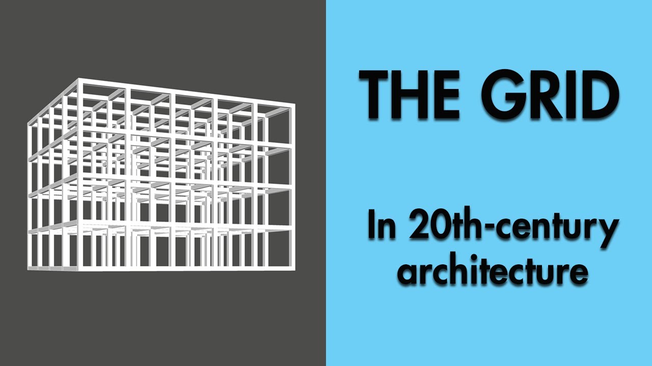 THE GRID IN 20TH-CENTURY ARCHITECTURE