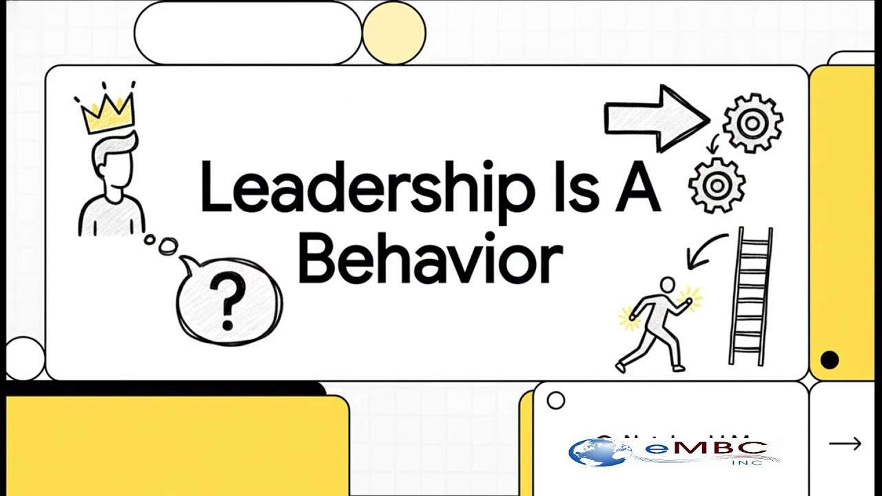 Leadership is a Behavior