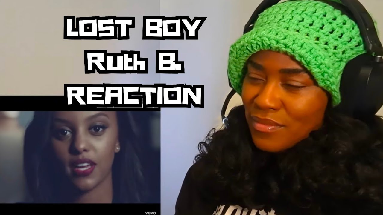 Lost Boy by Ruth B. - Reaction