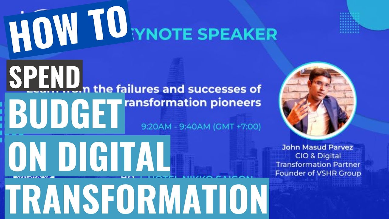 How to effectively spend your budget for a successful business or digital transformation
