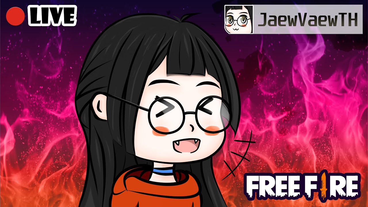 🔴Live Free Fire - เทสแคลน JaewVaewTH รุ่น 1 (แจ๋วแหว๋ว)