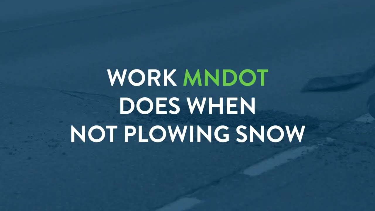 Work MnDOT Does When Not Plowing Snow - MnDOT Minute
