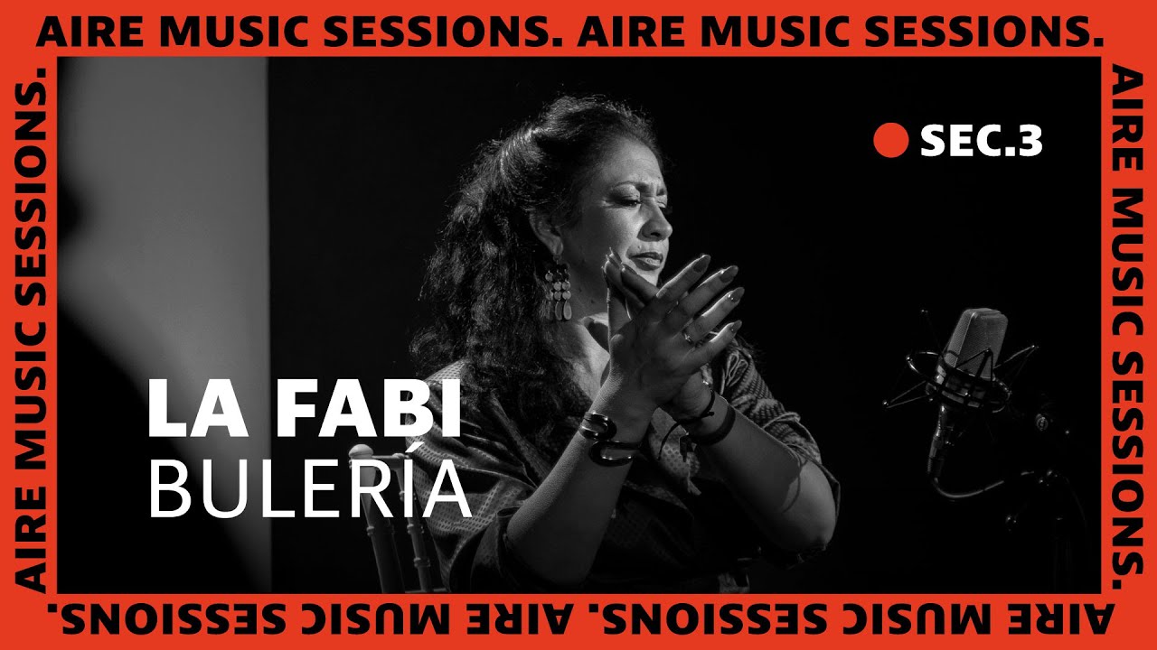 La Fabi - Bulería // AIRE Music Sessions 1 (Sec 3)