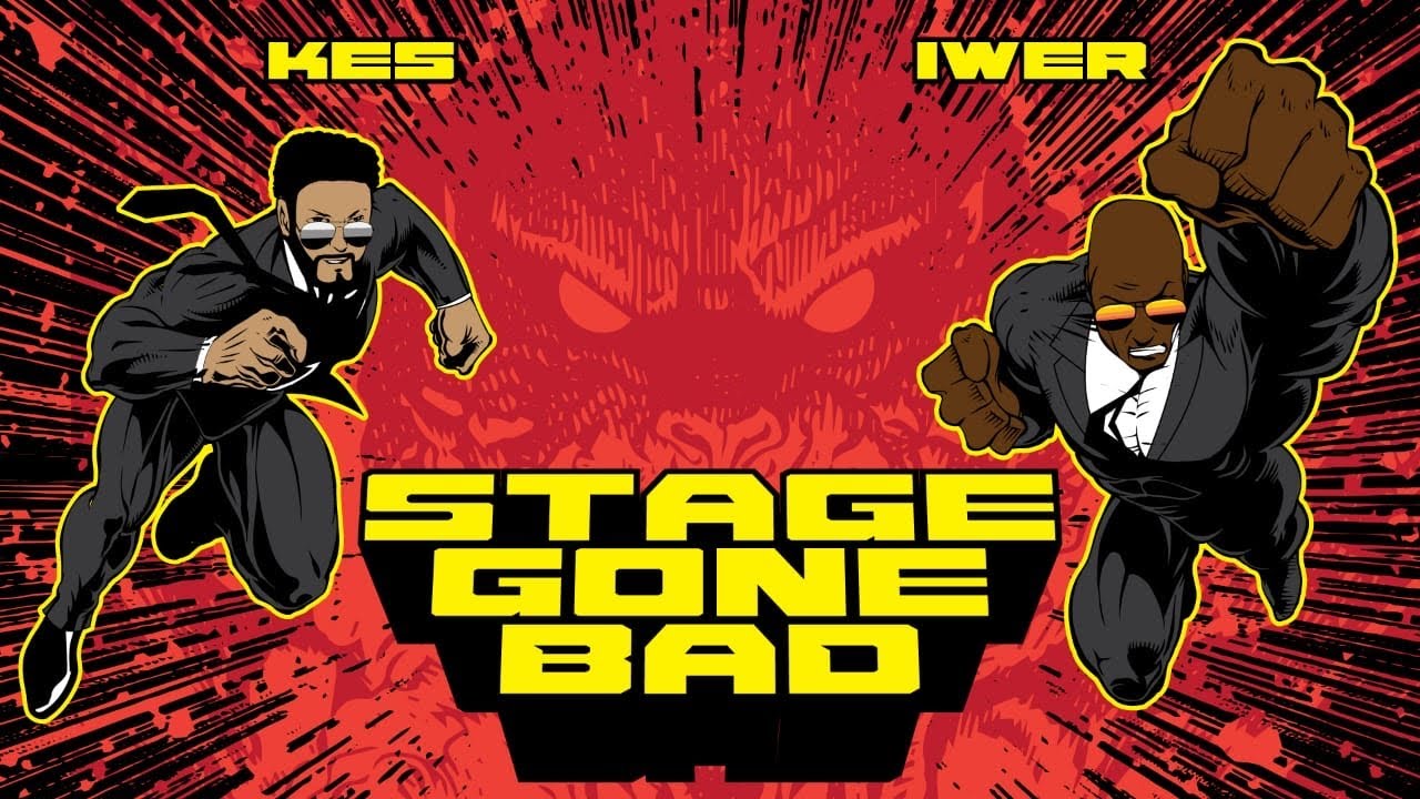 Kes & Iwer George - Stage Gone Bad (Official Lyric Video) 