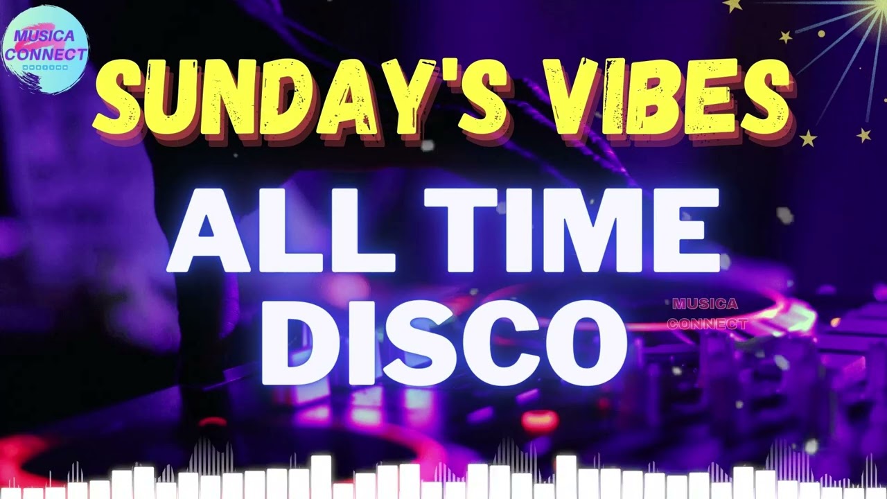 Sunday's All Time Disco Nonstop | Best Of Remix Disco 70's 80's 90's | Disco Remix Party Music