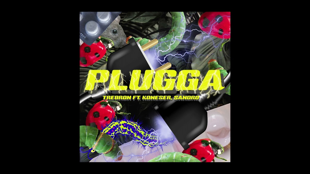 KONESER X TREBRON X SANDRO - PLUGGA @prettyboidkay