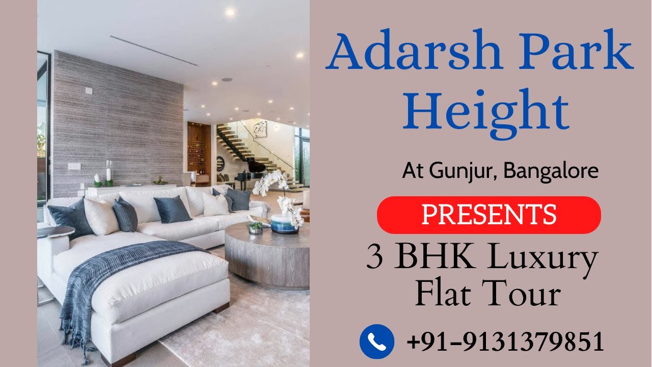 Adarsh Park Heights Model Flat | Official Project Video | 3 BHK Flat For Sale In Gunjur, Bangalore