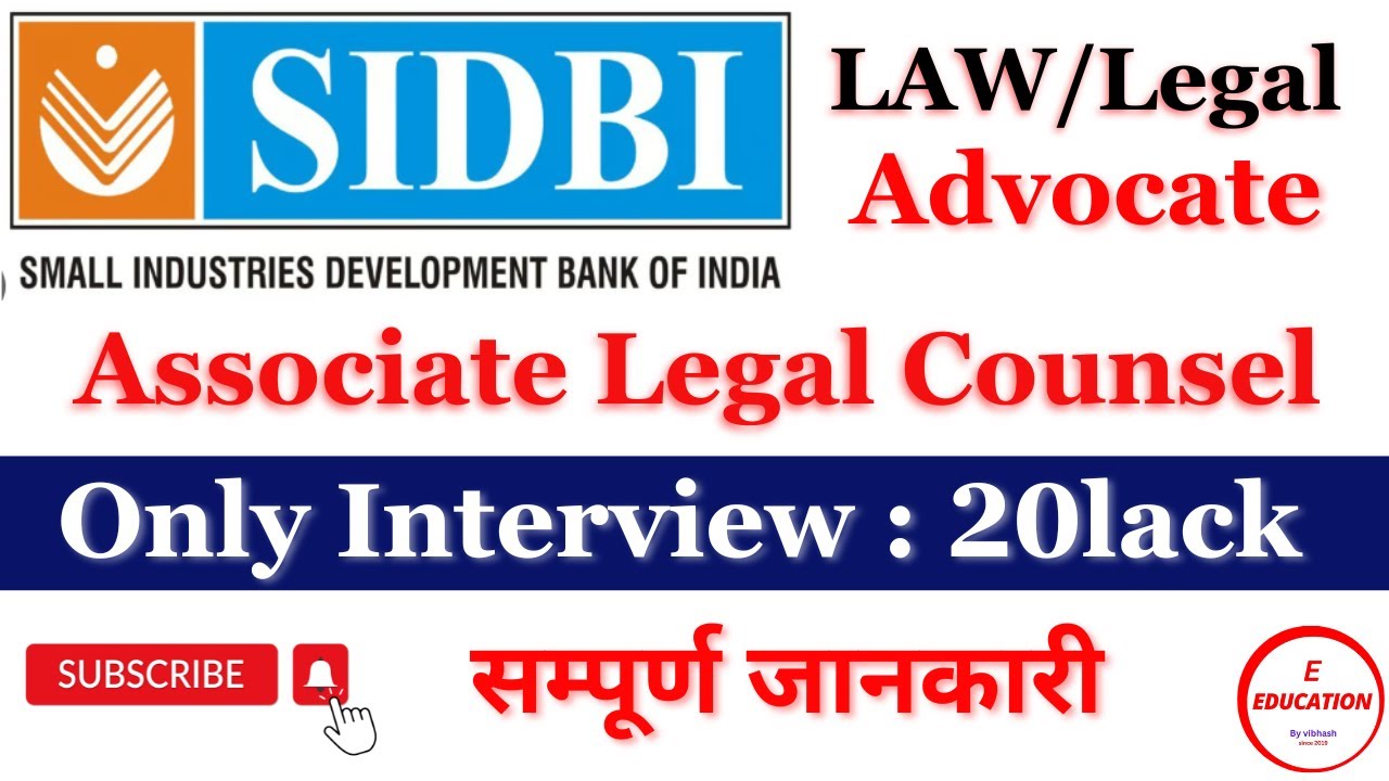 SIDBI Associate legal counsel recruitment 2025 II Associate legal counse / Advocate Vacancy in SIDBI