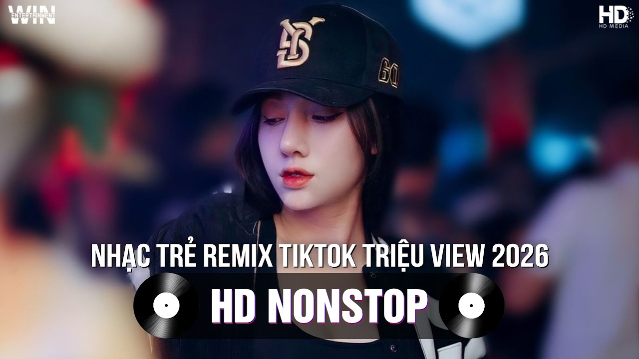 NHẠC TRẺ REMIX TIKTOK TRIỆU VIEW 2026 | TOP 20 NHẠC TIKTOK REMIX | BXH NHẠC TRẺ REMIX HAY NHẤT 2026