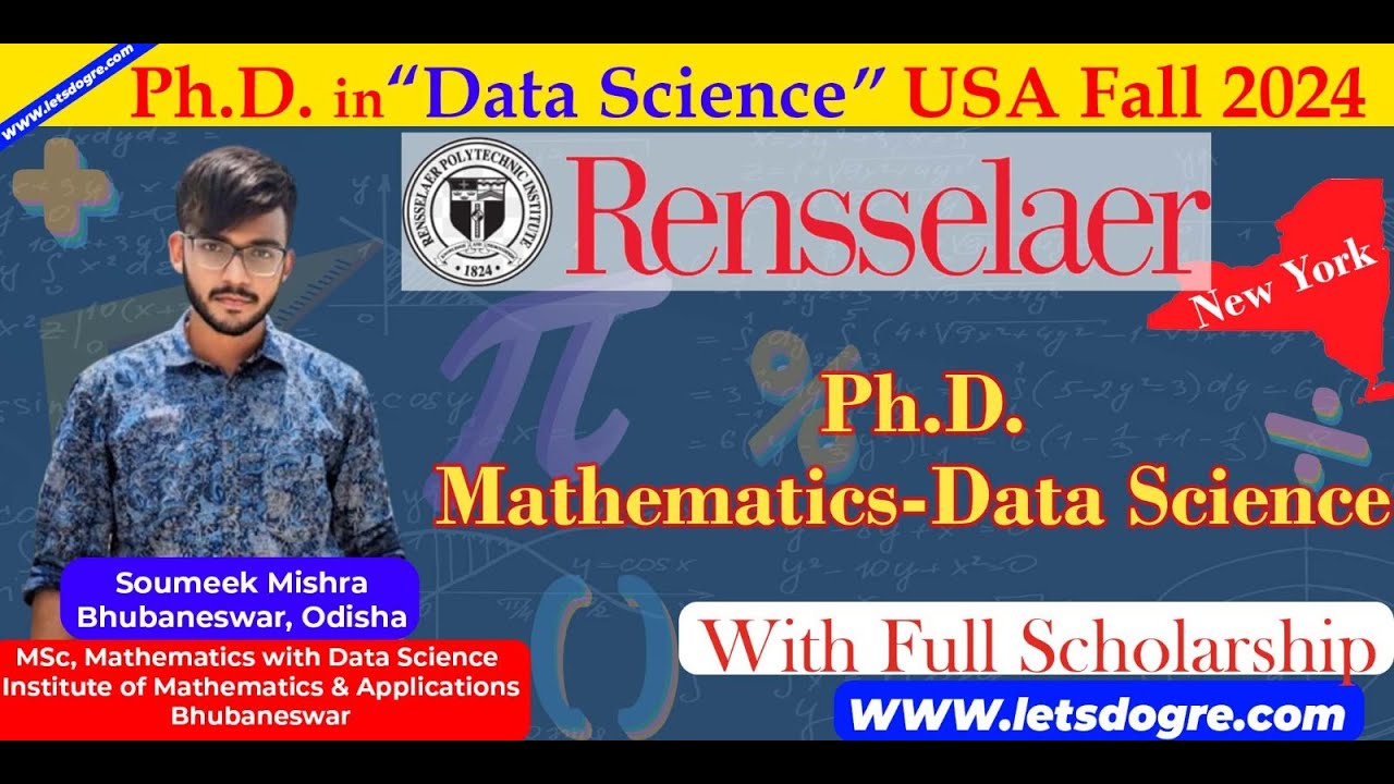 PhD in Mathematics&mdash;Data Science, RPI New York, with a Full Scholarship
