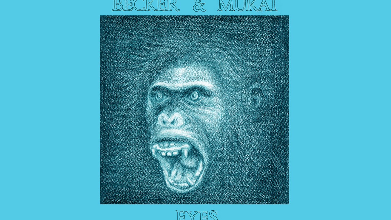 Becker & Mukai  - Eyes