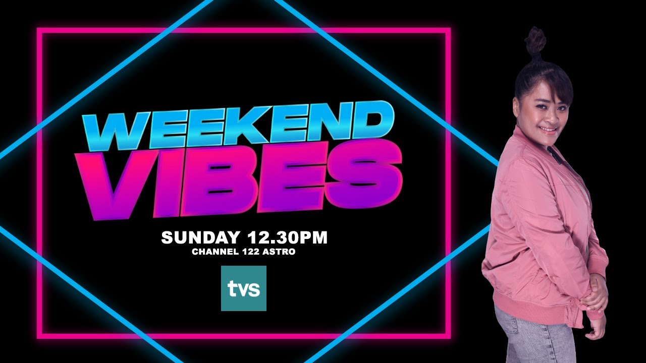 Weekend Vibes: Season 1 - Episode 5
