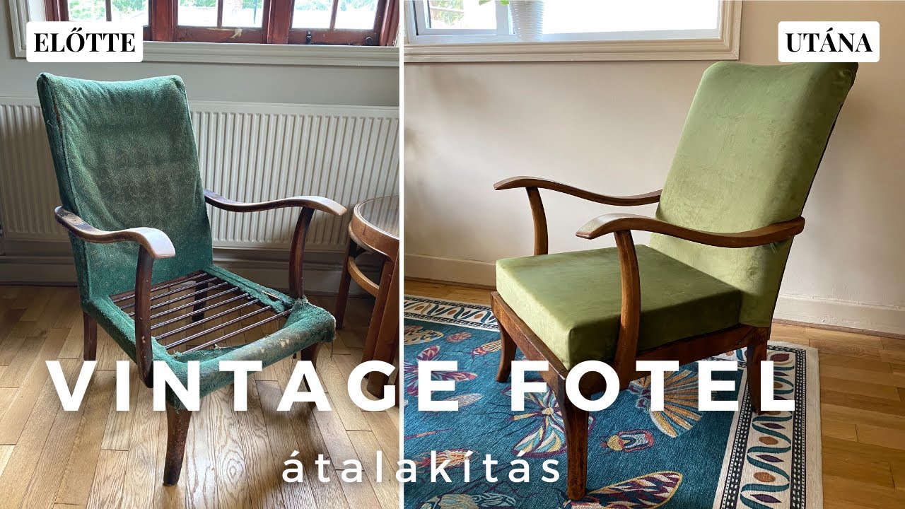 Régiből Új: Vintage Fotel Felújítás | Tedd élhetővé!
