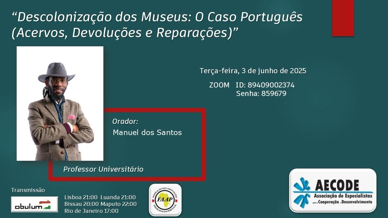 Descolonização dos Museus: O caso Português (Acervos, Devoluções e Reparações