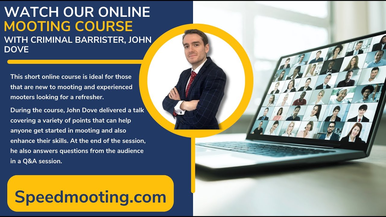 Full Mooting Course - by Speed Mooting's founder and criminal barrister John Dove.