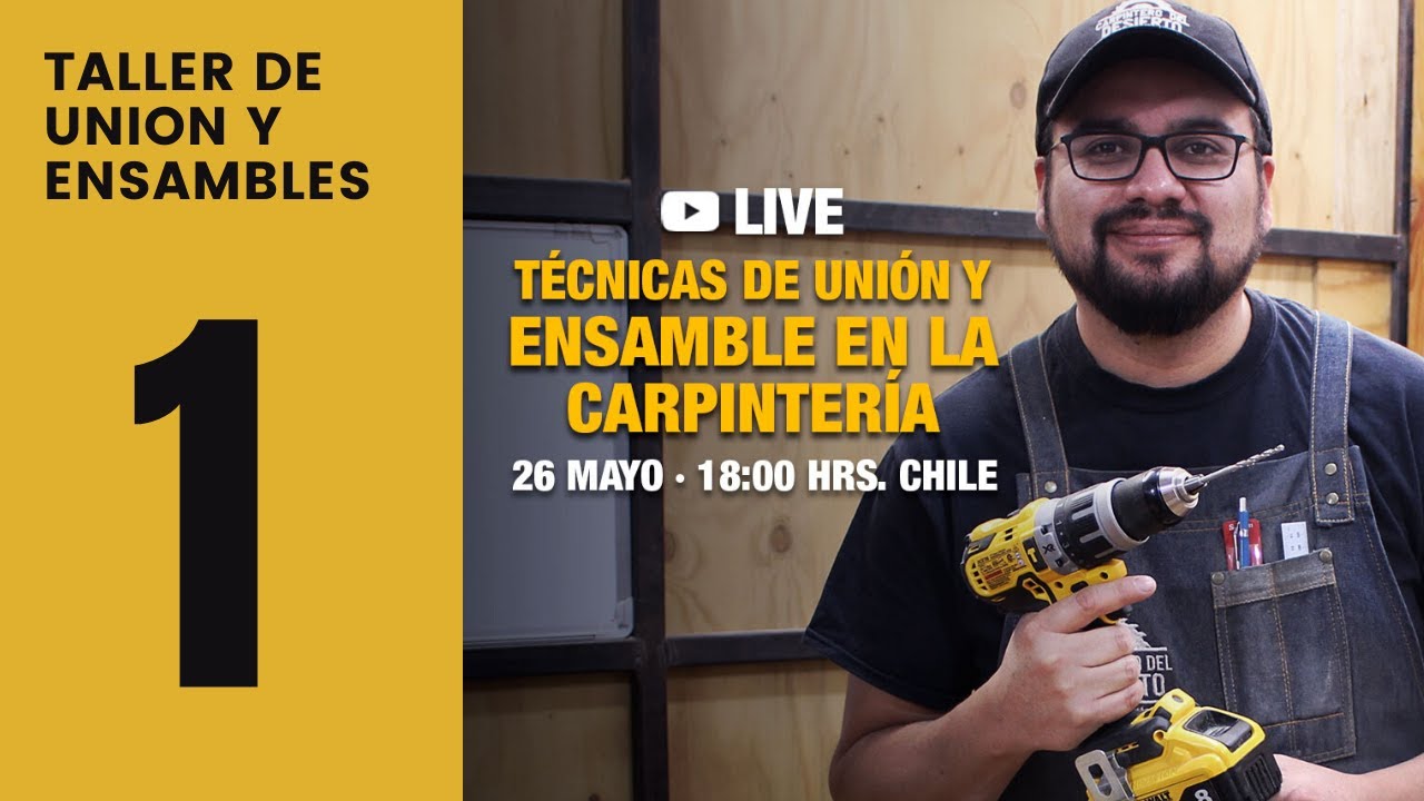 Técnicas de unión y ensamble en carpintería - Primer Taller